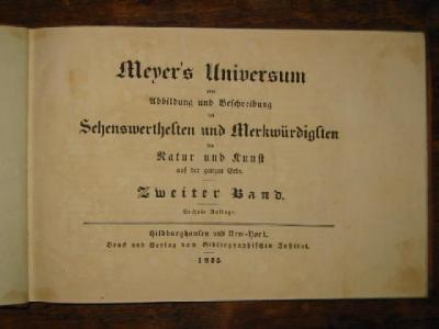 Appraisal: MEYER'S UNIVERSUM ODER ABBILDUNGEN UND BESCHREIBUNG Fourteen oblong quarto volumes