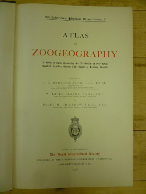 Appraisal: ATLAS OF ZOOGEOGRAPHY J G Bartholomew The Royal Geographical Society