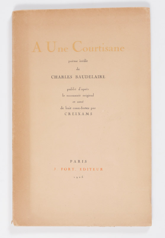 Appraisal: BAUDELAIRE Charles French - ''A Une Courtisane'' paperback published J