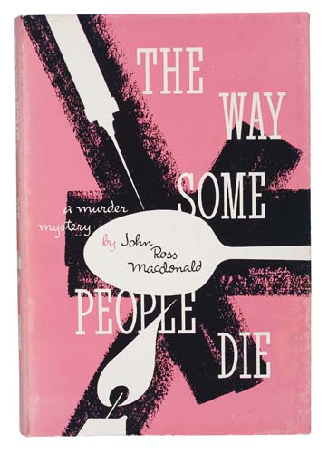 Appraisal: MACDONALD ROSS Millar Kenneth pseud The Way Some People Die