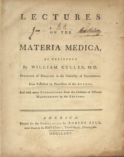 Appraisal: CULLEN WILLIAM Lectures on the Materia Medica Philadelphia Period leather