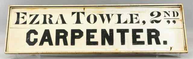 Appraisal: 'EZRA TOWLE CARPENTER'' SIGN Large wood sign Ezra the nd