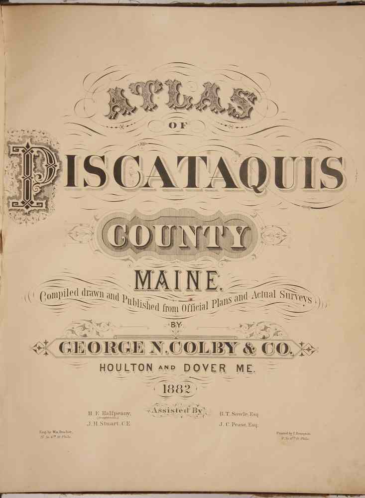 Appraisal: RARE EARLY MAINE ATLAS - 'Atlas of Piscataquis County Maine'