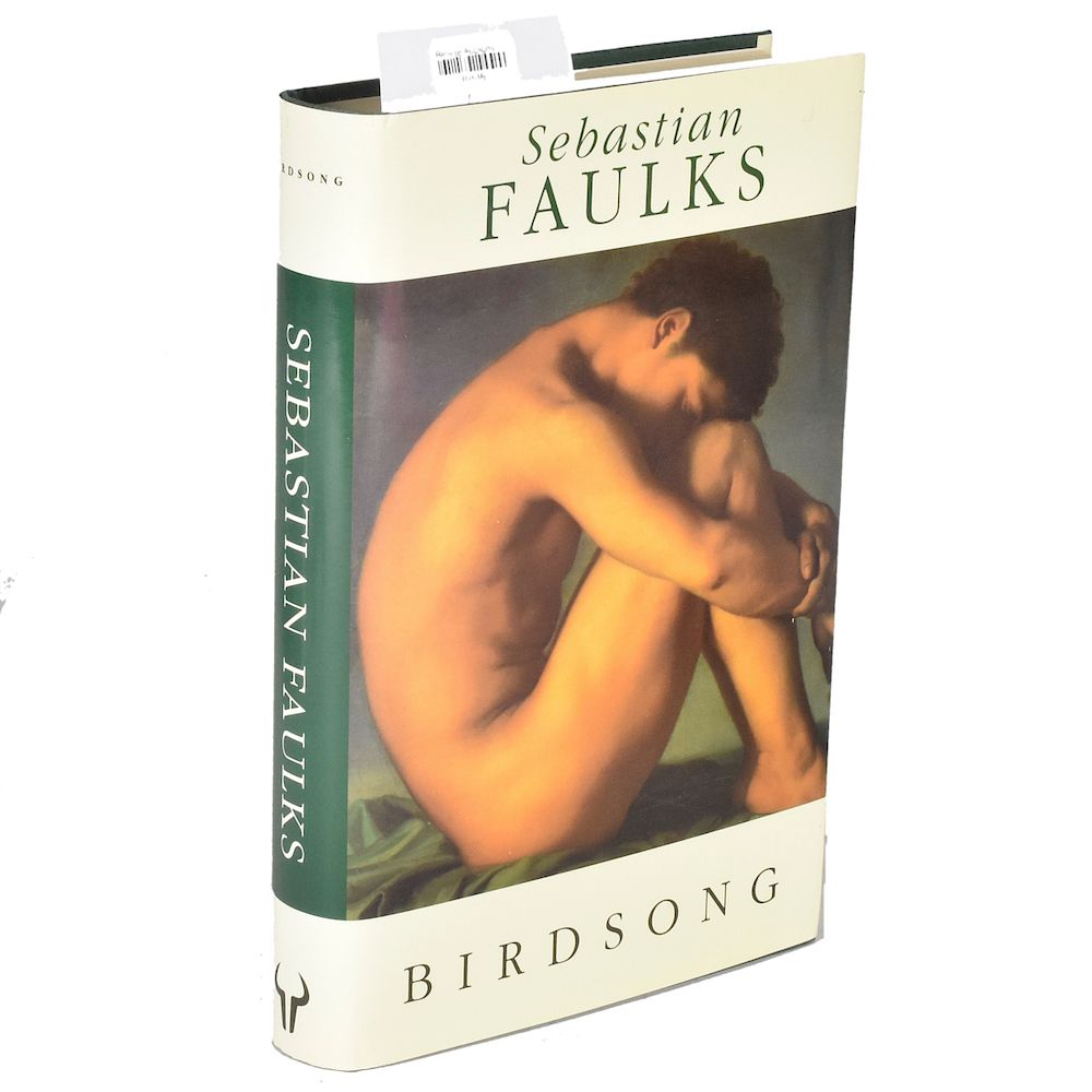 Appraisal: Sebastian Faulks Birdsong Signed Sebastian Faulks b Birdsong London Hutchinson