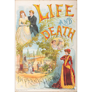 Appraisal: A Life and Death Chromolithograph Opera Poster Montague Chatterton Co