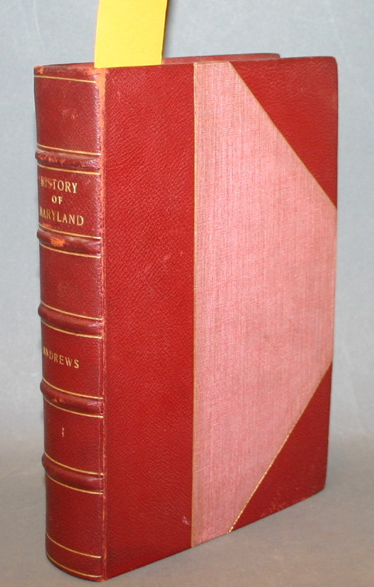 Appraisal: Maryland Titles Matthew Page Andrews History of Maryland Province and