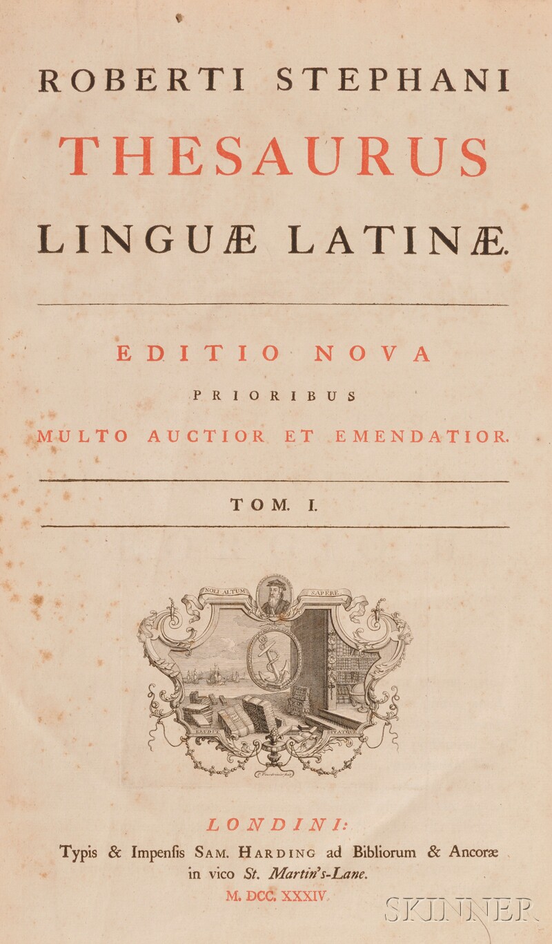 Appraisal: Estienne Robert - Thesaurus linguae latinae London Sam Harding -