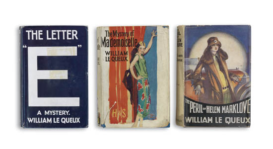 Appraisal: LE QUEUX WILLIAM English Editions in dust jackets Group of