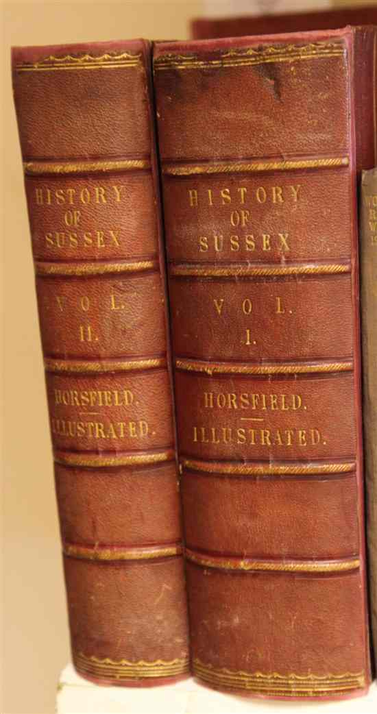 Appraisal: HORSFIELD T THE HISTORY ANTIQUITIES AND TOPOGRAPHY OF SUSSEX extra