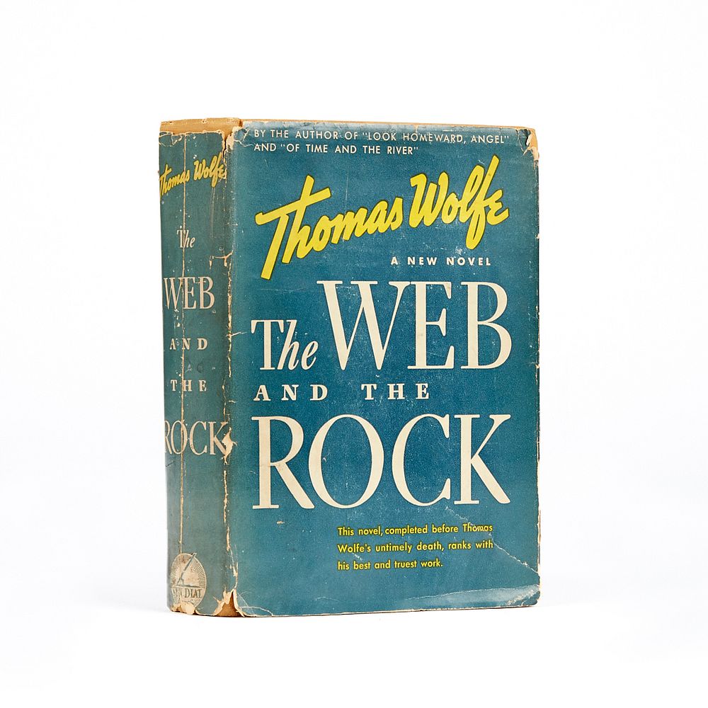 Appraisal: Thomas Wolfe The Web and the Rock Thomas Wolfe -