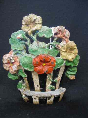 Appraisal: Basket of Flowers Cast Iron Doorstop original paint ''