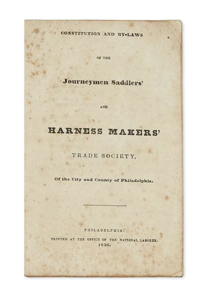 Appraisal: PENNSYLVANIA Constitution and By-Laws of the Journeyman Saddlers' and Harness