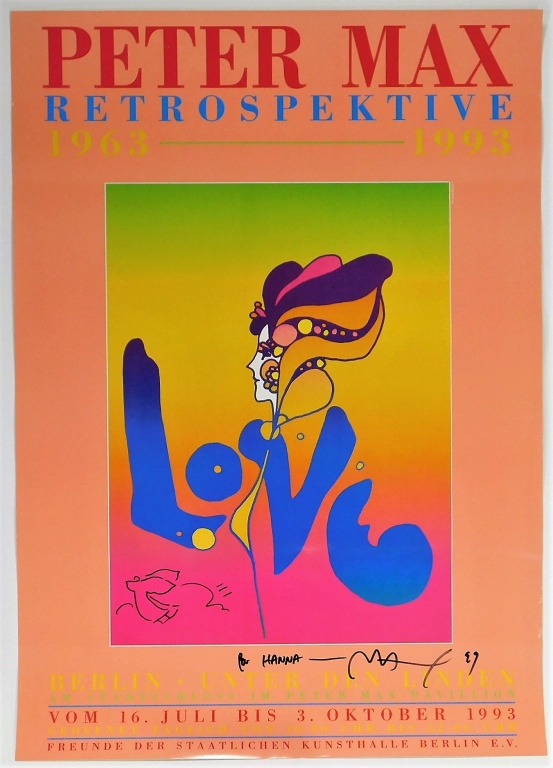 Appraisal: PETER MAX SIGNED RETROSPECTIVE POSTER New York Germany b German