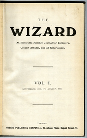 Appraisal: PERIODICAL The Wizard An Illustrated Journal for Conjurers Volumes -