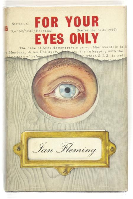 Appraisal: Fleming Ian For your eyes only London Jonathan Cape First