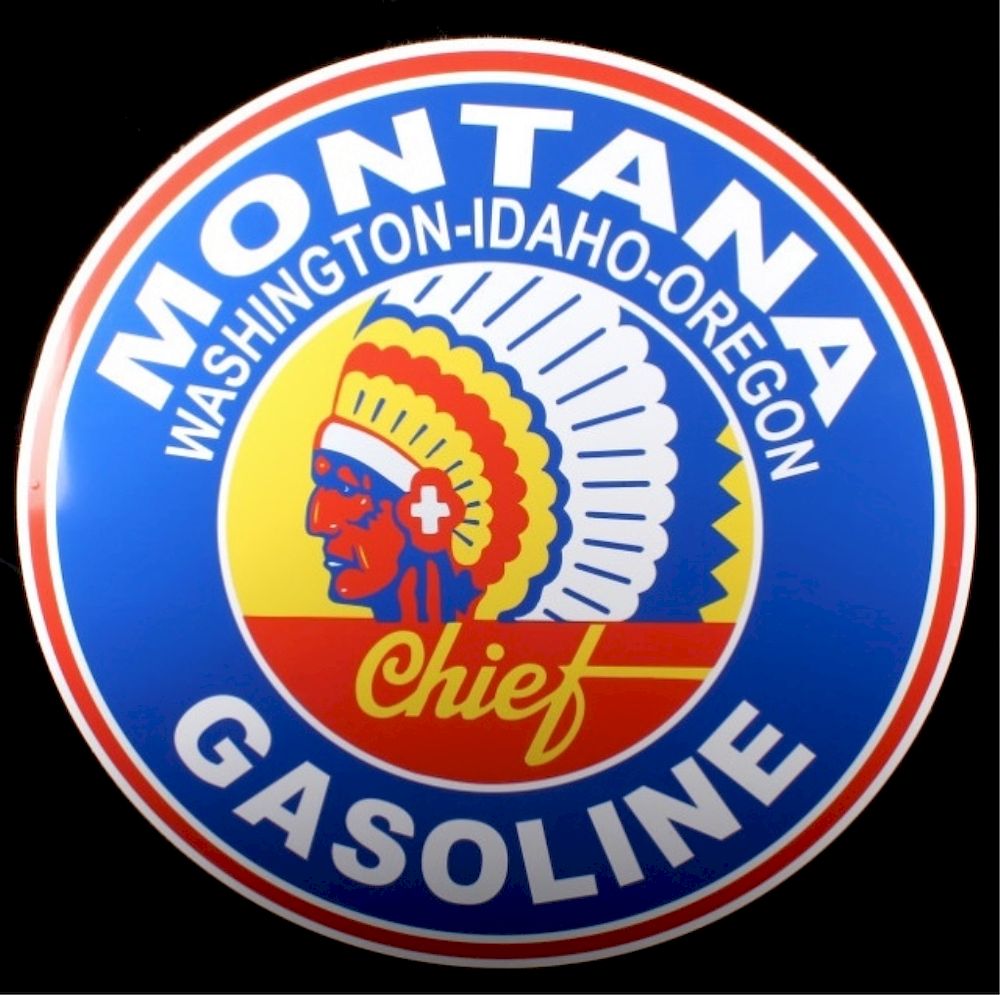 Appraisal: Montana Chief Gasoline Advertising Sign Included in this lot we