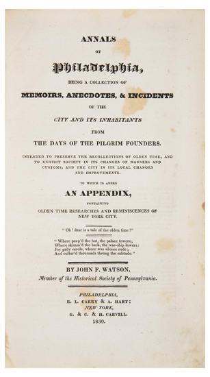 Appraisal: WATSON John F Annals of Philadelphia being a collection of