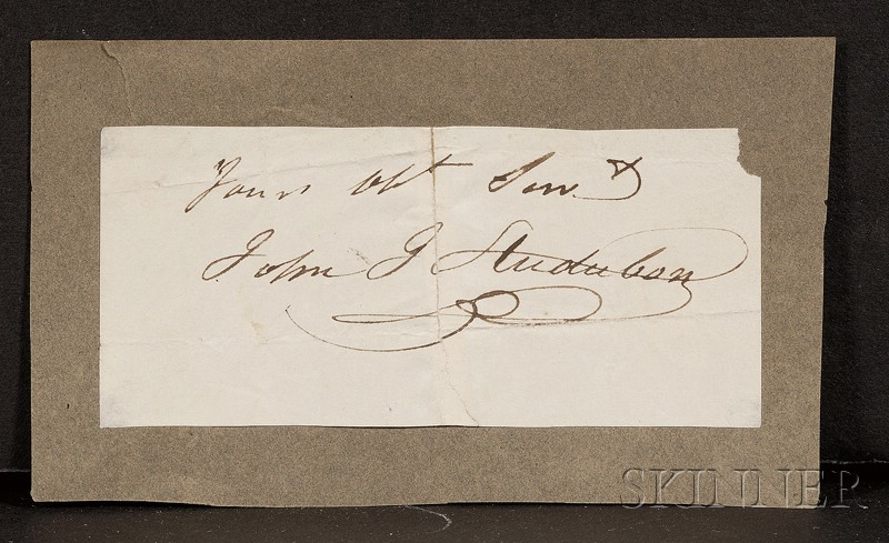 Appraisal: Naturalists Audubon John James - Signature slip with sentiment undated