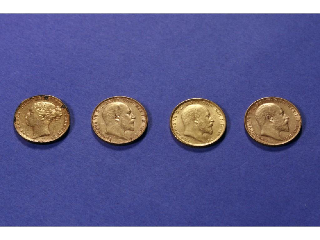 Appraisal: AN EDWARD VII GOLD SOVEREIGN another and two dated