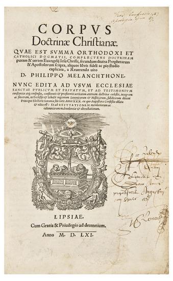 Appraisal: MELANCHTHON Phillipp - Corpus Doctrinae Christianae Quae est summa Orthodoxi