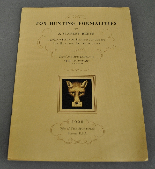 Appraisal: - Book Reeve Stanley J Fox Hunting Formalities issued as