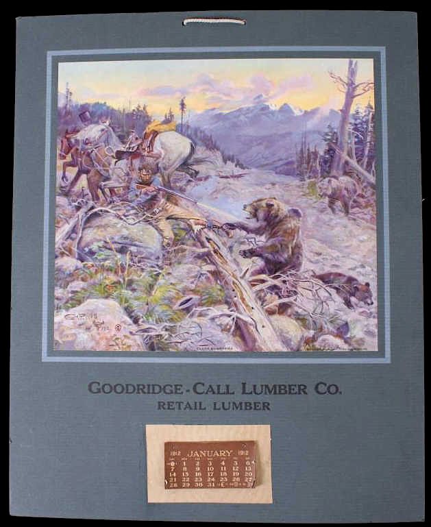 Appraisal: C M Russell Goodridge Lumber Co Calendar Included in this