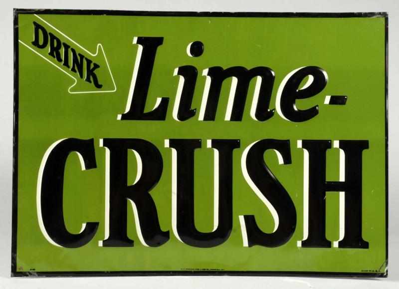 Appraisal: Embossed Tin Lime Crush Sign Description s Some shallow crimps