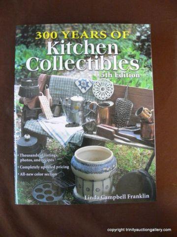 Appraisal: Kitchen Collectible Reference Book th Edition - New soft cover