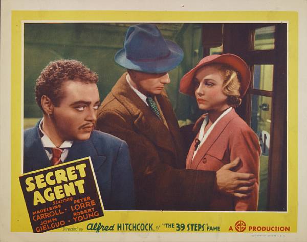 Appraisal: Secret Agent Gaumont-British lobby card condition A- the Alfred Hitchcock