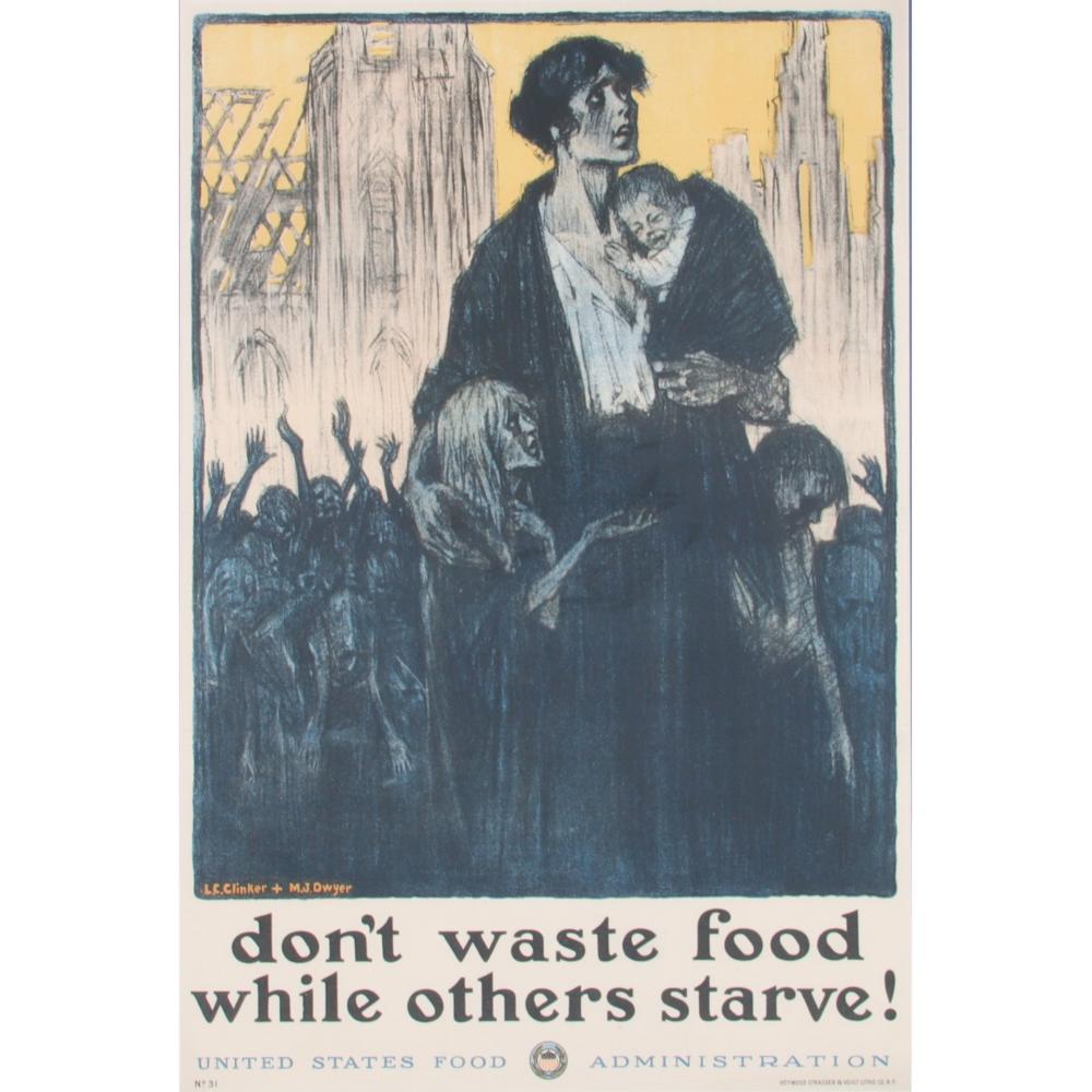 Appraisal: WW POSTER DON'T WASTE FOOD WHILE OTHERS STARVE L C