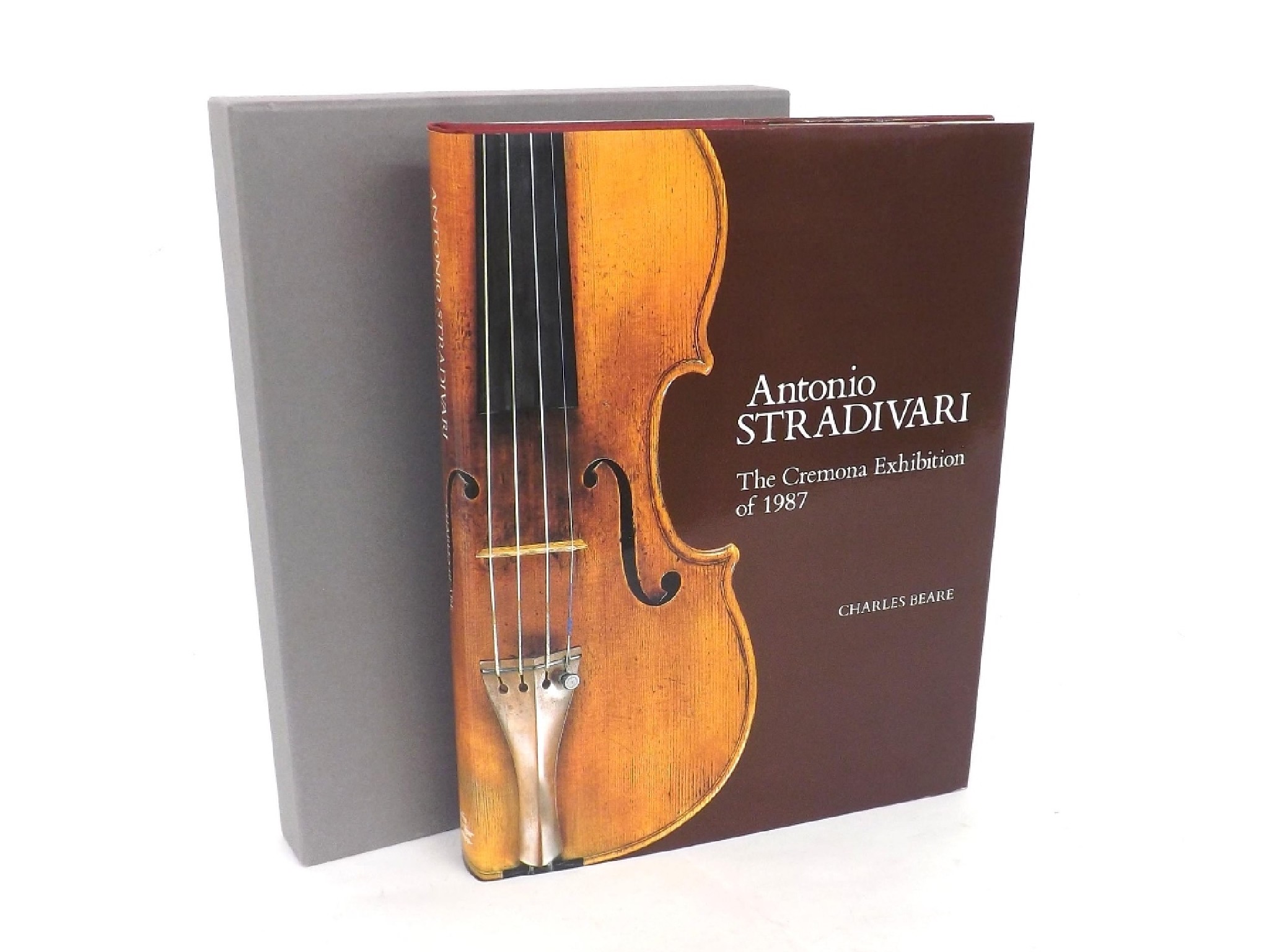 Appraisal: Charles Beare - Antonio Stradivari the Cremona Exhibition of as