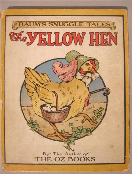 Appraisal: vol Baum L Frank The Yellow Hen and Other Stories