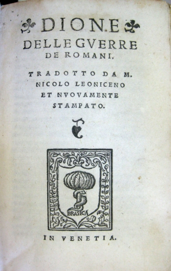 Appraisal: DIO CASSIUS Delle Guerre de' Romani Italian translation by Niccol