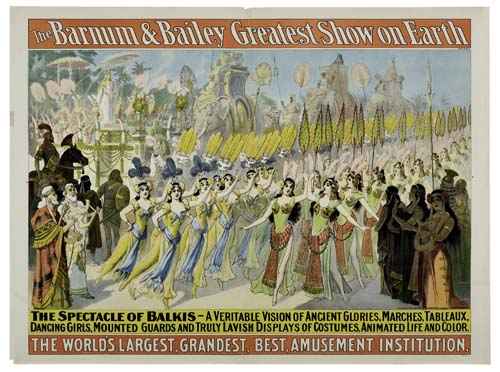 Appraisal: ANONYMOUS BARNUM BAILEY THE SPECTACLE OF BALKIS x inches The