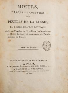 Appraisal: MOEURS USAGES ET COSTUMES DES PEUPLES DE LA RUSSIE MOEURS