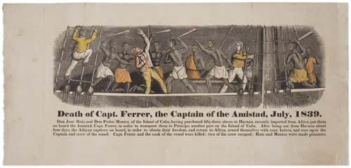 Appraisal: RARE WOODCUT OF THE AMISTAD UPRISING Death of Capt Ferrer