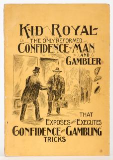 Appraisal: Royal H W Kid Gambling and Confidence Games Exposed Chicago