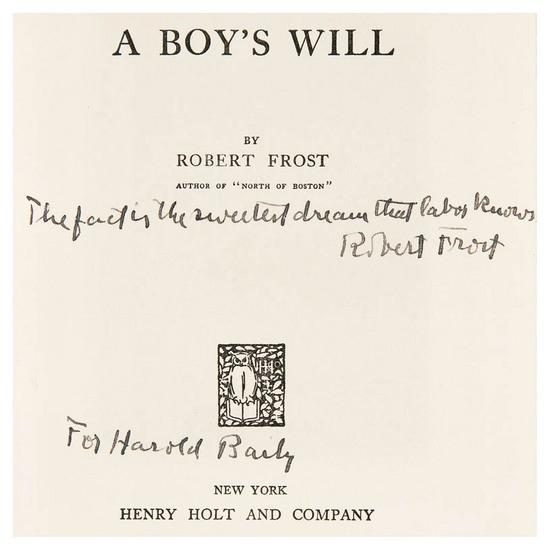 Appraisal: FROST Robert A Boy s Will New York Henry Holt