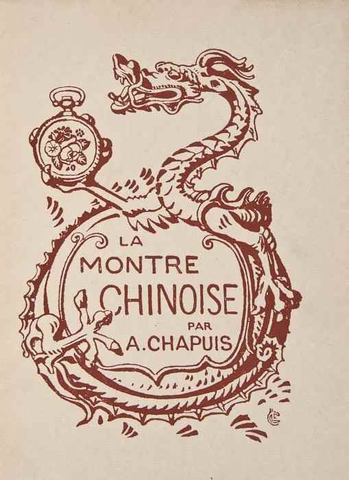 Appraisal: Chapuis Alfred and Gustave Loup La Montre Chinoise first edition