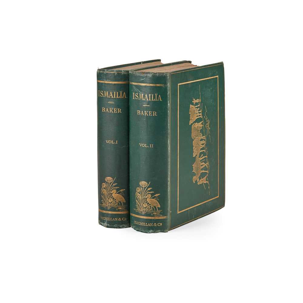 Appraisal: BAKER SIR SAMUEL W ISMAILIA London Macmillan and Co volumes