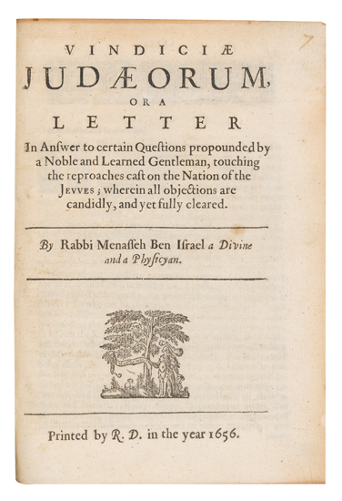 Appraisal: MANASSEH BEN ISRAEL Vindiciae Judaeorum or A Letter in Answer