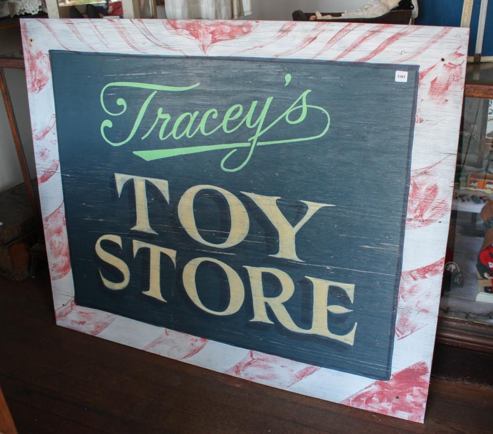 Appraisal: TRACEY'S TOY STORE' SHOP SIGN hand painted plywood x inches