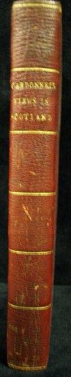 Appraisal: de Cardonell A Picturesque Antiquities of Scotland London full calf