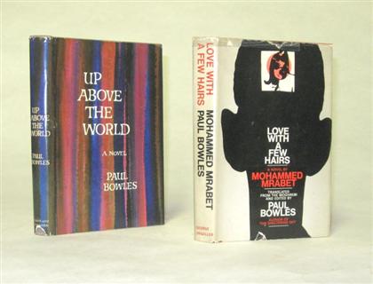 Appraisal: vols Paul Bowles Bowles Paul Up Above The World New