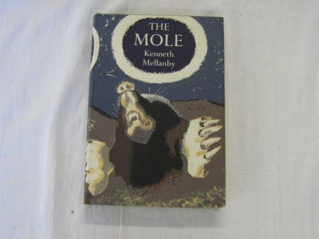 Appraisal: KENNETH MELLANBY THE MOLE st edn New Naturalist Monograph No