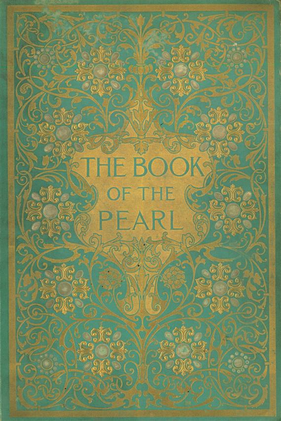 Appraisal: THE BOOK OF THE PEARL Kunz George Frederick and Charles