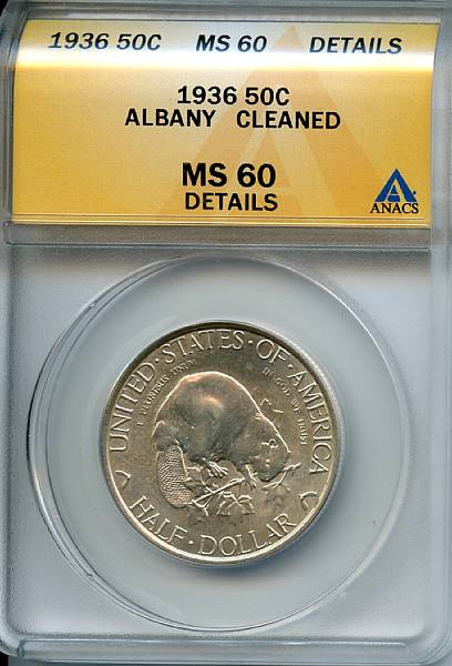 Appraisal: C Albany MS Details Cleaned ANACS PCGS Despite the grade