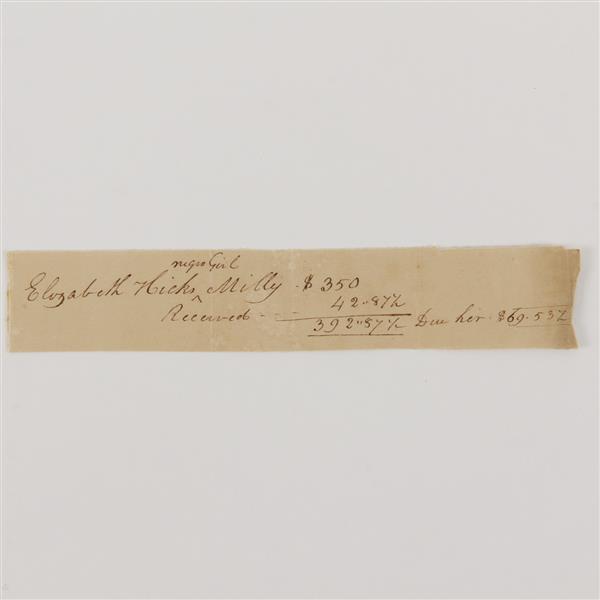 Appraisal: Handwritten receipt for negro girl Elizabeth Hicks Negro Girl Milly