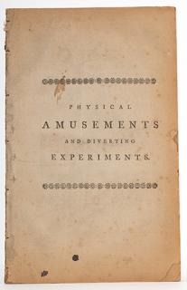 Appraisal: Physical Amusements and Diverting Experiments Pinetti Giuseppe Physical Amusements and