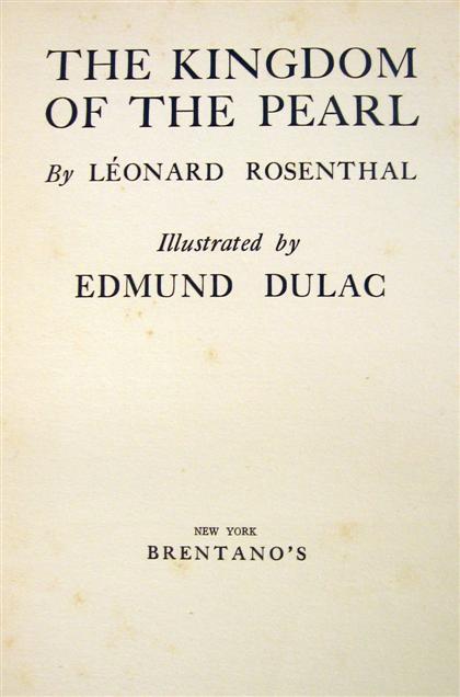 Appraisal: vol Dulac Edmund illustrator Rosenthal Leonard The Kingdom of The